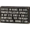 "Coffee In Hand ... " Box Sign