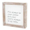 "I'll Always Be Your Little Girl And You'll Always Be My Hero" Framed Sign
