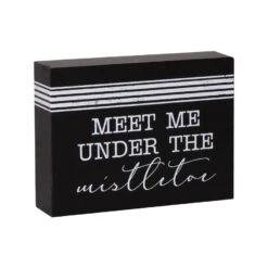 "Meet Me Under The Mistletoe" Wood Block Sign