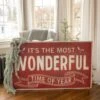 "It's The Most Wonderful Time Of The Year" Metal Sign, 48" (Pick Up Only)