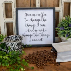 "Give Me Coffee ..." Sign