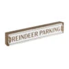 "Reindeer Parking" Wood Block Sign